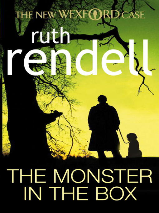 Title details for The Monster in the Box by Ruth Rendell - Available